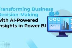 Transforming Business Decision-Making with AI-Powered Insights in Power BI